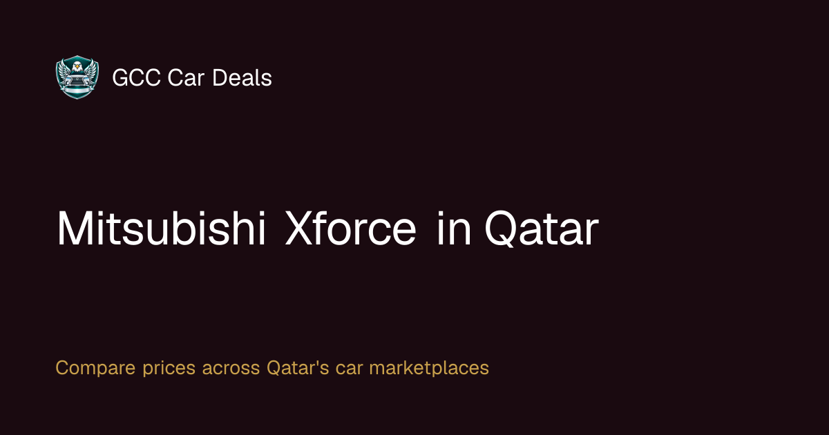 Mitsubishi Xforce price in Qatar — 2026 from QAR 69,995